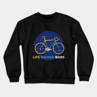 Life behind bars Crewneck Sweatshirt